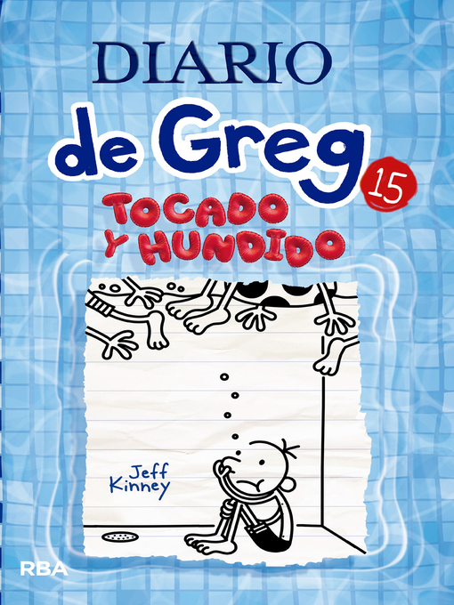 Title details for Tocado y hundido by Jeff Kinney - Wait list